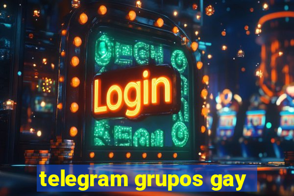 telegram grupos gay